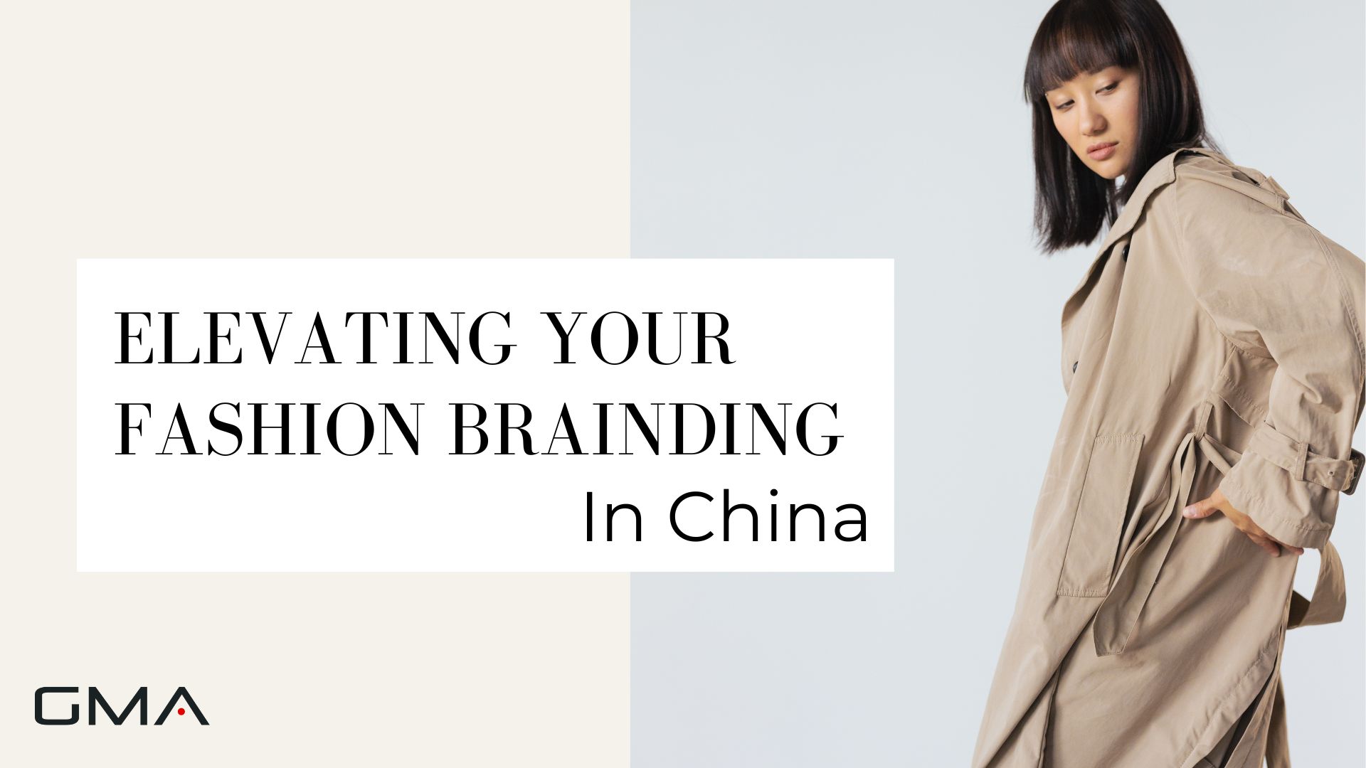 Elevating Your Fashion Branding in China