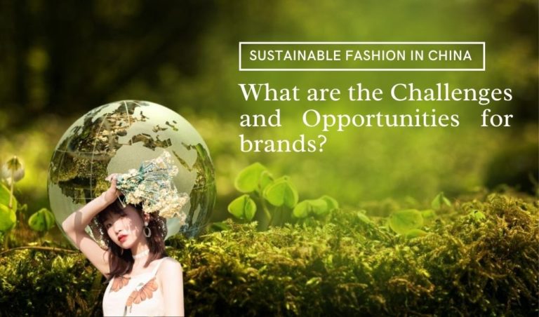 Sustainable Fashion in China: What Are the Challenges and Opportunities for Brands?